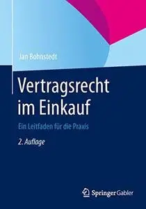 Vertragsrecht im Einkauf: Erfolgsfaktor im Supply Change Risk Management (SCRM)