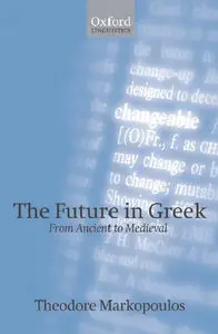 The Future in Greek: From Ancient to Medieval  {Repost}