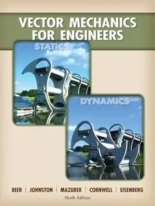 Vector Mechanics for Engineers: Statics and Dynamics, 9th edition (repost)