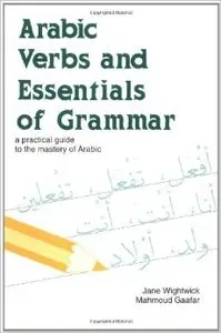 Arabic Verbs and Essentials of Grammar