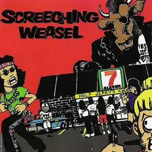 Screeching Weasel - Self-titled (1987) [V.M.L./Liberation Records Reissue 1997 with Bonus tracks] RESTORED