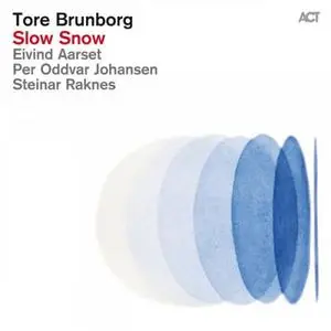 Tore Brunborg with Eivind Aarset, Steinar Raknes & Per Oddvar Johansen - Slow Snow (2015) [Official Digital Download 24/96]