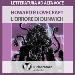 «L'orrore di Dunwich» by Lovecraft P. Howard