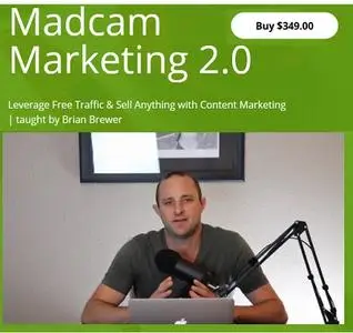 Brian Brewer - Madcam Marketing 2.0