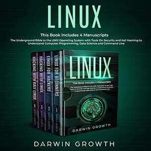 Linux: This Book Includes 4 Manuscripts