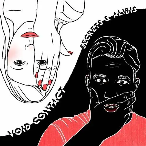 Void Contact - Secrets and Alibis (2018)