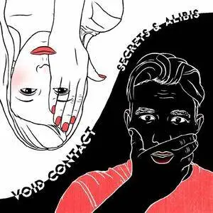 Void Contact - Secrets and Alibis (2018)