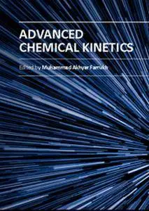 "Advanced Chemical Kinetics" ed. by Muhammad Akhyar Farrukh