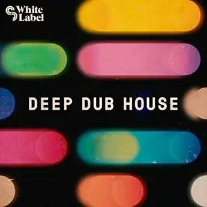 SM White Label - Deep Dub House MULTiFORMAT
