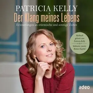 «Der Klang meines Lebens» by Patricia Kelly