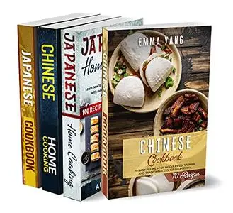 Asian Cookbook For Beginners: 4 Books In 1: 280 Recipes For Authentic Chinese And Japanese Food