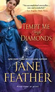 «Tempt Me with Diamonds» by Jane Feather