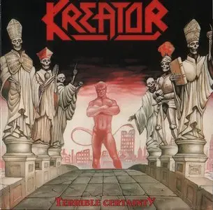 Kreator - Terrible Certainty (1987) [N 0100, SPV 85-4457] - West German 1st Press