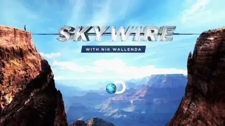 Discovery Channel - Skywire Walk Live with Nik Wallenda (2013)