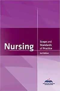 Nursing: Scope and Standards of Practice, 3rd Edition