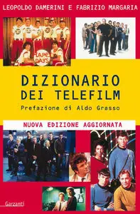 Leopoldo Damerini, Fabrizio Margaria - Dizionario dei Telefilm