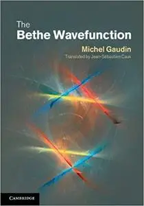 The Bethe Wavefunction