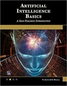 Artificial Intelligence Basics: A Self-Teaching Introduction