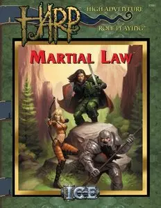 HARP Martial Law (High Adventure Role Playing)