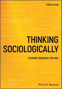 Thinking Sociologically, Third Edition