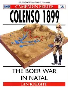 Colenso 1899: The Boer War in Natal (Campaign 38) (Repost)