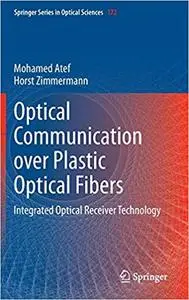Optical Communication over Plastic Optical Fibers: Integrated Optical Receiver Technology