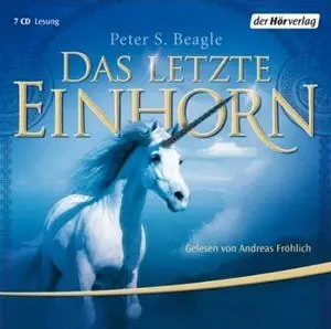 Peter S. Beagle - Das letzte Einhorn