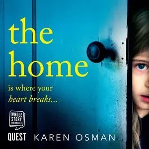 «The Home» by Karen Osman