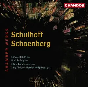 Fenwick Smith, Randall Hodkinson - Schulhoff, Schoenberg: Chamber works (2009)