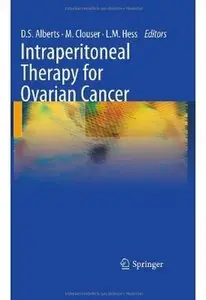 Intraperitoneal Therapy for Ovarian Cancer by David Alberts [Repost]