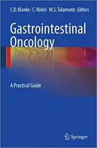 Gastrointestinal Oncology: A Practical Guide