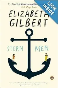 Stern Men by Elizabeth Gilbert [REPOST]