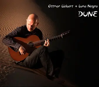 Ottmar Liebert & Luna Negra - Dune (2012) [Official Digital Download 24/88]