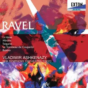 NHK Symphony Orchestra, Tokyo, Vladimir Ashkenazy - Ravel: Orchestral Works (2020)