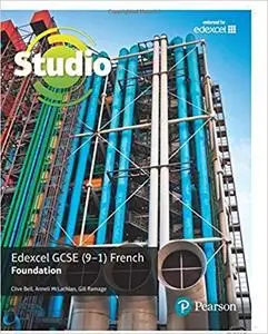 Studio Edexcel GCSE French Foundation Student Book [Repost]