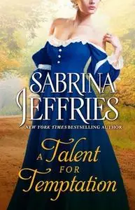 «A Talent for Temptation» by Sabrina Jeffries