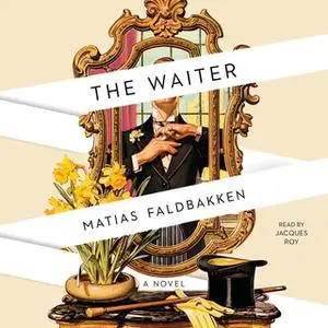 «The Waiter» by Matias Faldbakken