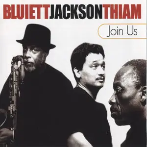 Bluiett, Jackson, Thiam - Join Us (1999)