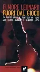 Elmore Leonard - Fuori dal gioco