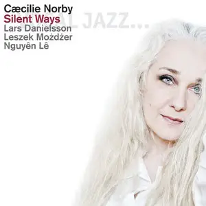 Cæcilie Norby - Silent Ways (2013)