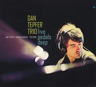 Dan Tepfer Trio - Five Pedals Deep (2010) {Sunnyside SSC1265}