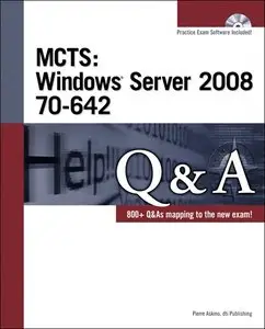 MCTS Windows Server 2008 70-642 Q&A (repost)