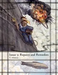 «Toolbox Tales Issue 5: Repairs and Remedies» by E Ailemar