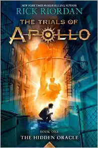 The Trials of Apollo - Book 1 - The Hidden Oracle - Rick Riordan