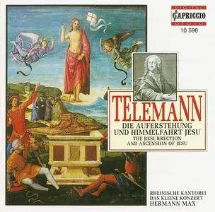 Hermann Max, Das Kleine Konzert - Telemann: Die Auferstehung und Himmelfahrt Jesu (1995)