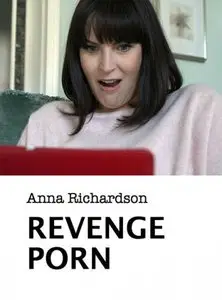 Channel 4 - Revenge Porn (2015)
