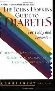 The Johns Hopkins Guide to Diabetes: For Today and Tomorrow