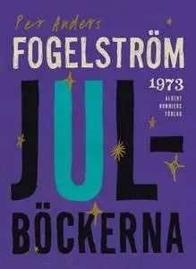 «Julböckerna» by Per Anders Fogelström