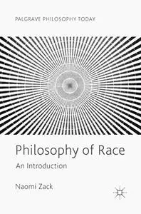 Philosophy of Race: An Introduction