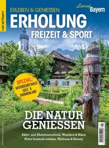 Lust auf Bayern - August 2023